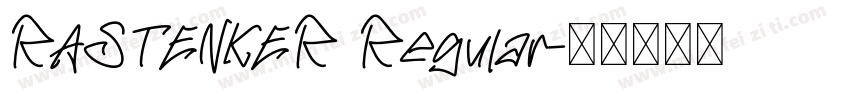 RASTENKER Regular字体转换